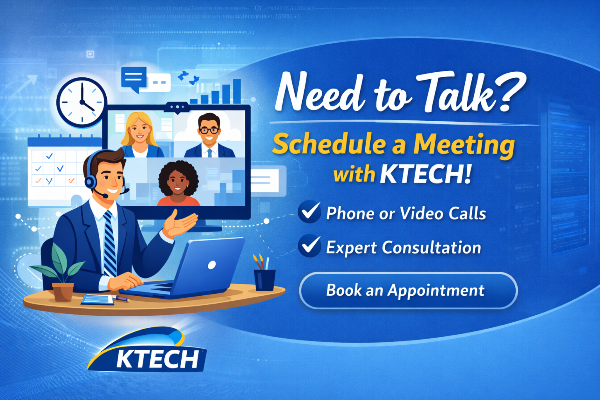 Need to Talk? Schedule a Meeting with KTECH